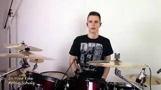 In Your Eyes - Robin Schulz & Alida (Drum cover by Aaron Schaefer)