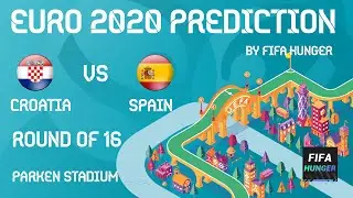 EURO 2020 ROUND OF 16 | Croatia vs. Spain | PREDICTIONS | FIFA 21