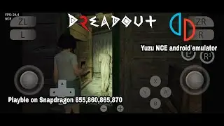 DREADOUT 2 yuzu android emulator update | Snapdragon 860 playble..!!