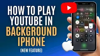 How to Play YouTube in Background iPhone (Updated) - Run YouTube in Background