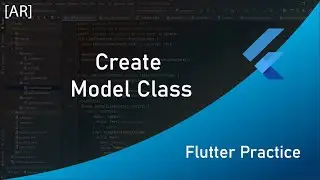Flutter Practice: Create a Model Class