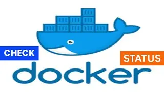 How to Check Docker Status: Is It Running? [2025 Guide]