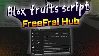Blox fruits script – (FreeFrai hub)