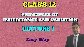 #NEET Principles of Inheritance and Variation || Lecture 1 || Class 12