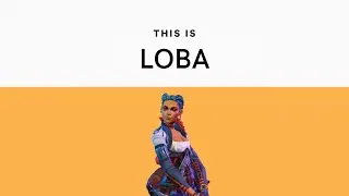 This Is Loba