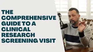 Unlocking the Secrets of Clinical Research Screening Visits: Your Ultimate Guide!