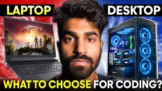 Which one is better for Programing - PC or LAPTOP