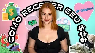 OnlyFans ✨ Como receber seu dinheiro 💰 2024 ✨ ATUALIZADO