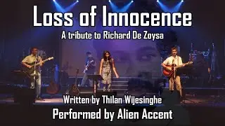 Loss of Innocence - Alien Accent