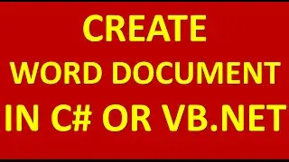 how to create word document in c# or vb.net