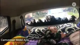 Camverpan Mobil Ayla, sampai tertidur nyenyak..  