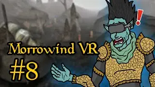 TRAGEDY STRIKES - Morrowind VR Ep. 8