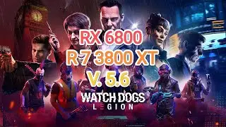 Watch Dogs:Legion v. 5.6 (RT Medium) vs RX 6800