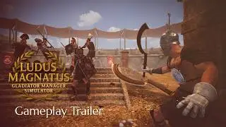 Ludus Magnatus: Gladiator Manager Simulator Gameplay Trailer