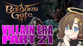 [BALDURS GATE 3 - VILLAIN ERA] part 21