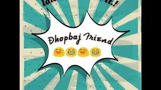 √√√√√ Funny Video Loaded.! Dhopbaj Friend!! Idiots!! Lets Do It...must watch.!!! √√√√√