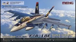 F/A-18E Super Hornet : Meng Models : 1/48 Scale : In Box Review