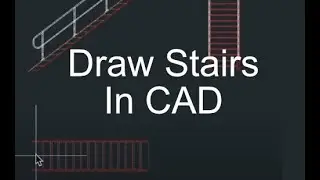How to draw stairs quickly in CAD
