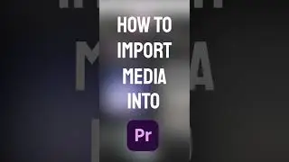 How to import files into Premiere Pro?