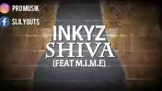 INKYZ-SHIVA