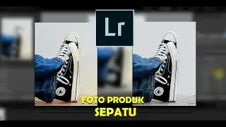 Cara gua edit foto sepatu