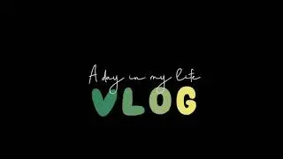 A day in my life Vlog ! ❤️❤️