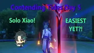 Contending Tides Solo Xiao! | Day 5 | Genshin Impact 1.4