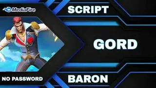 Skin Script Gord Baron ( Season 21 ) Full Effect - Full Voice - No Password ( AULUS PATCH )