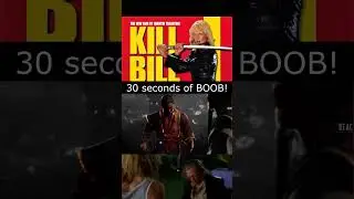 KILL BILL Vol 2 BOOB COUNT