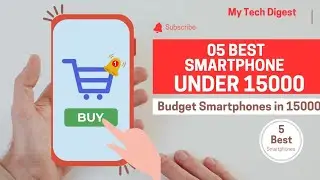 05 Best smartphone under 15000₹ || Budget smartphones in India under 15000 || Best smartphones