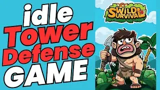 How To Master Wild Survival - An Idle Defense Game