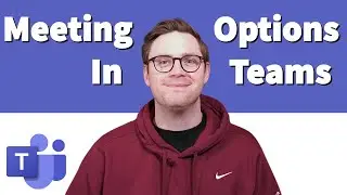 How To Configure Meeting Options in Microsoft Teams