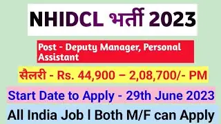 NHIDCL Recruitment 2023 – Apply Online for 16 Deputy Manager, Personal Assistant