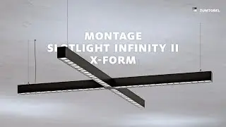 SLOTLIGHT infinity II | Montage X Form