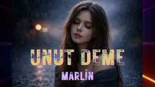 Marlin - Unut Deme