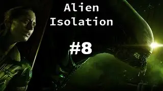 Alien: Isolation | Let's Play German [Folge08 - Stellt den Alarm ab]