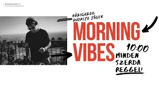 MORNING VIBES  