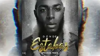 MPM En El Track - Donde Estabas (I.A VIDEO)