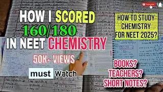How to study CHEMISTRY for NEET 2025 to score 160+❓️#neet #neet2025 #neetaspirants #chemistry