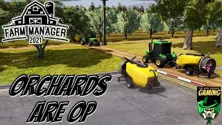 Farm Manager 2021 Ep.17 | Orchards are OP |