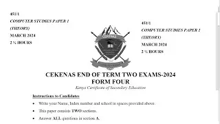 CEKENA Computer Studies Pre-Mock Paper 1 End of Term 1 Year 2024