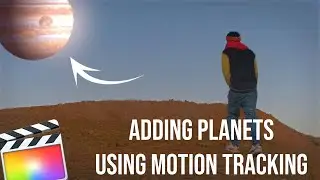Final Cut Pro X Advanced Editing | Adding Planets In The Backgroud