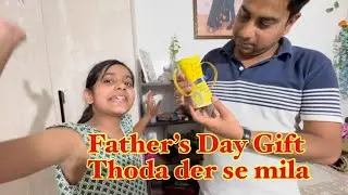Father’s Day Gift thoda der se mila #ashishpunita_vlogs #minivlog #family_vlogs #funny #funnyashish