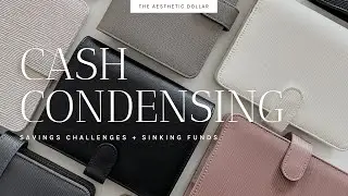 Cash Condensing | $4,500 | Savings Challenges + Sinking Funds | Cash Stuffing for Beginners