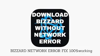 BIZZARD NETWORK ERROR FIX  100% working(WITH PROFF) you dont need to write anything on cmd