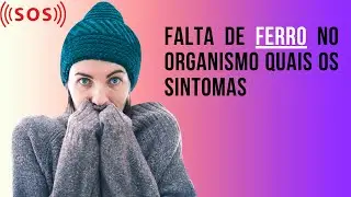 Falta de FERRO no organismo quais os sintomas  | Dr. Humberto Gurgel