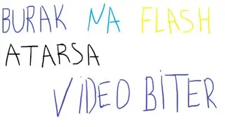 BURAK NA FLASH ATARSA VİDEO BİTER
