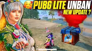 GOOD NEWS : PUBG LITE UNBAN 🥳 || PUBG  LITE NEW UPDATE SOON ?
