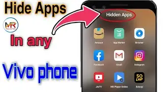 How to hide apps in any vivo mobile | vivo apps hide  | Hide App In vivo Phone | Mr Tech & Tips |