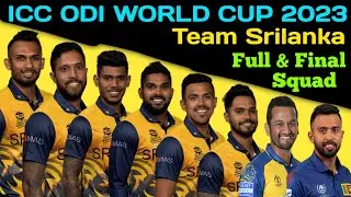 ICC ODI WORLD CUP 2023 | Team Srilanka 15 Members Final Squad | World Cup 2023 Srilanka Team Squad